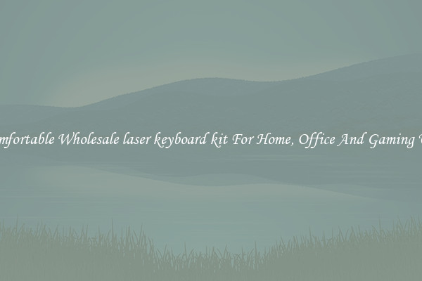 Comfortable Wholesale laser keyboard kit For Home, Office And Gaming Use