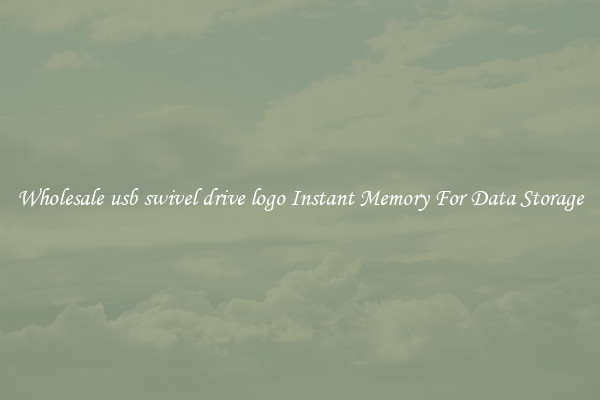 Wholesale usb swivel drive logo Instant Memory For Data Storage